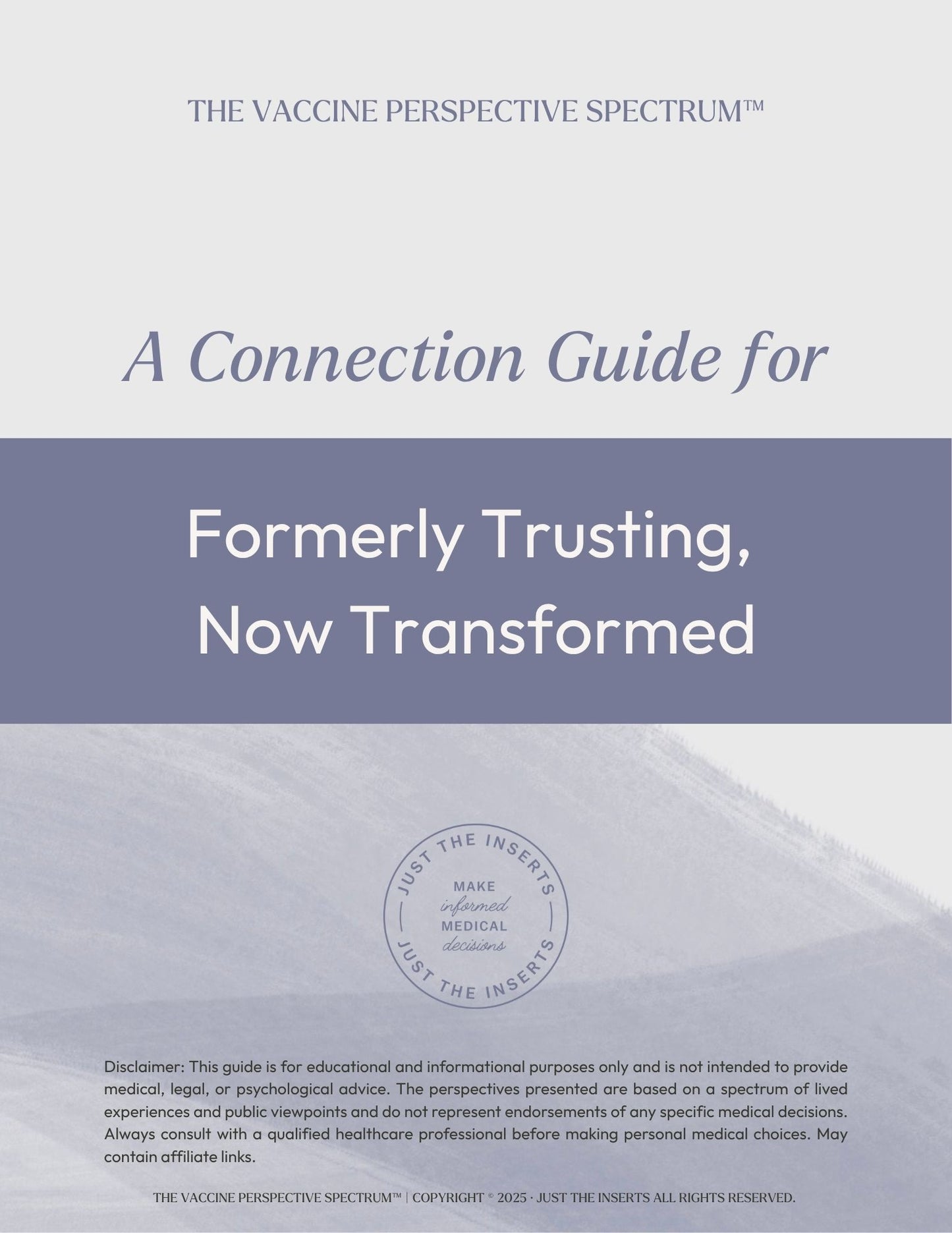 Formerly Trusting, Now Transformed Connection Guide