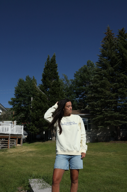 "A Mother's Instinct Is Data" Crewneck