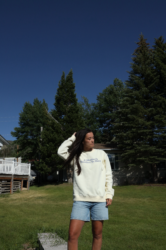 "A Mother's Instinct Is Data" Crewneck