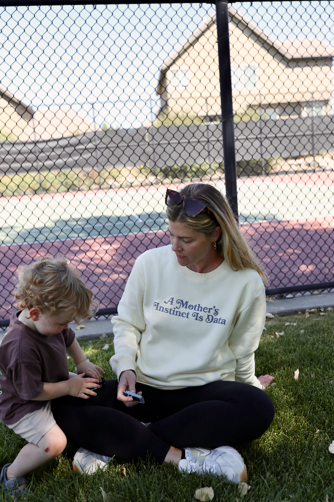"A Mother's Instinct Is Data" Crewneck